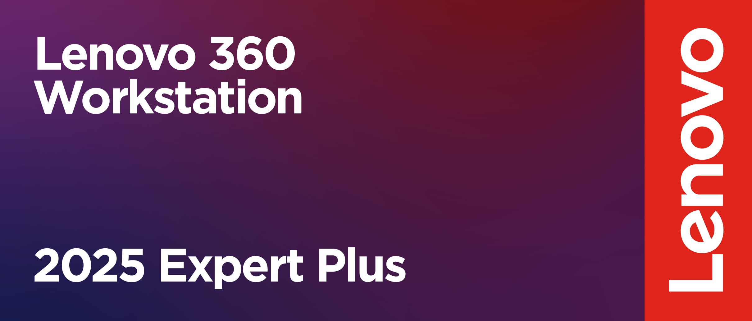 Lenovo360 Workstation 2025 ExpertPlus Partner